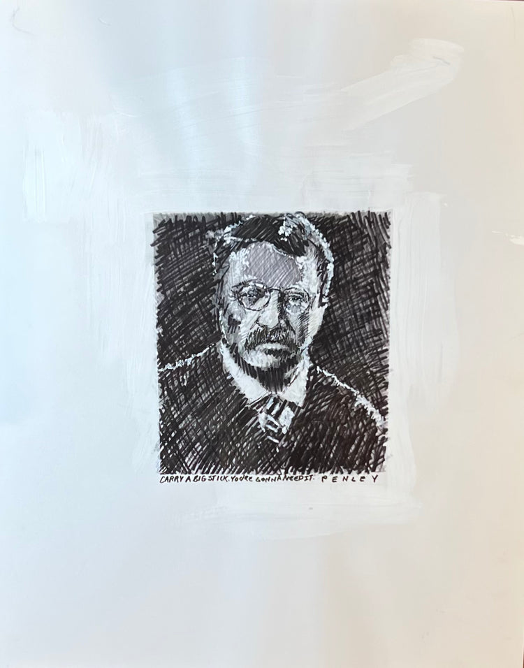 Teddy Roosevelt sketch